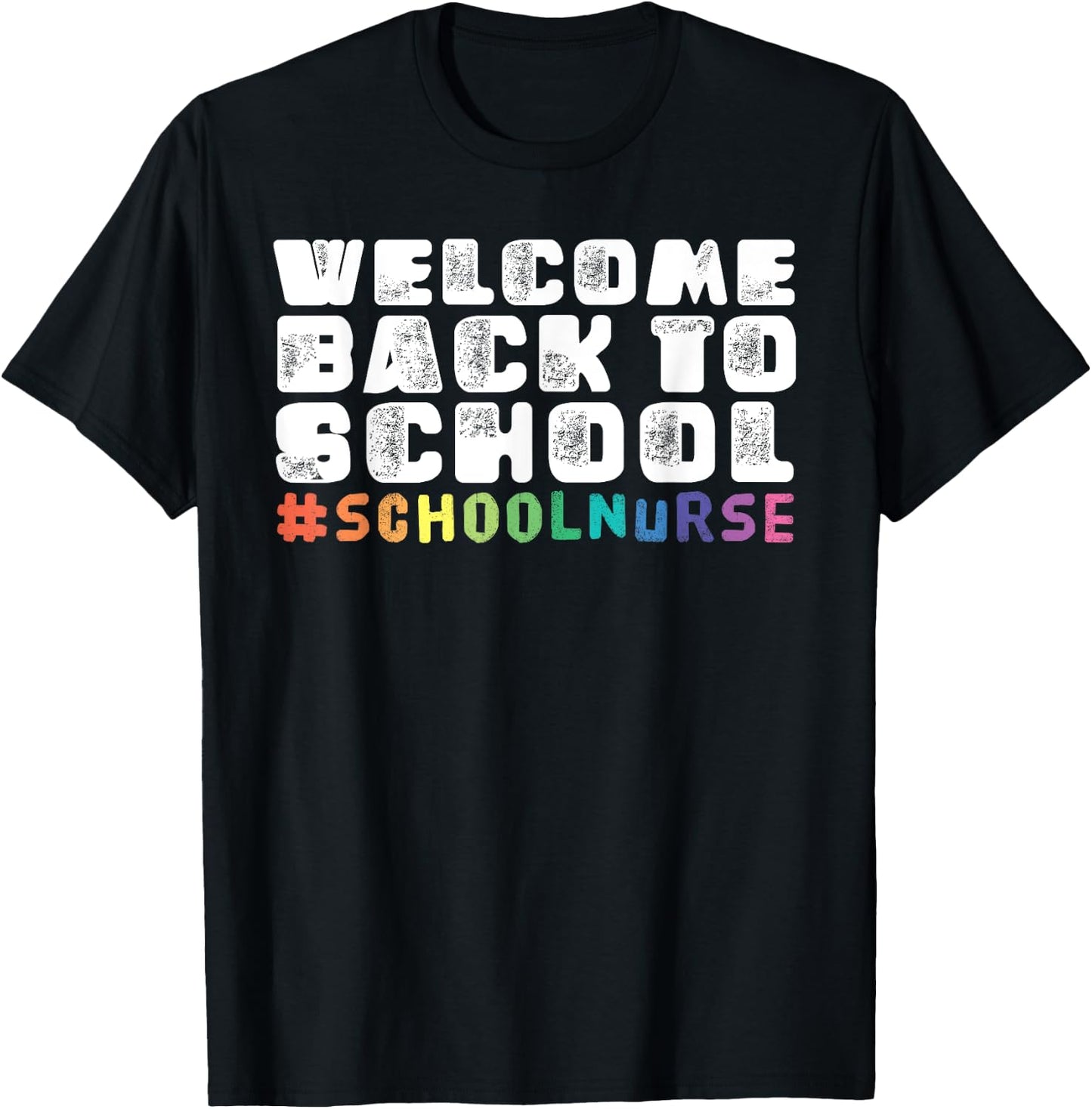 School Nurse Welcome Back To School T-Shirt - T-Shirt | Black