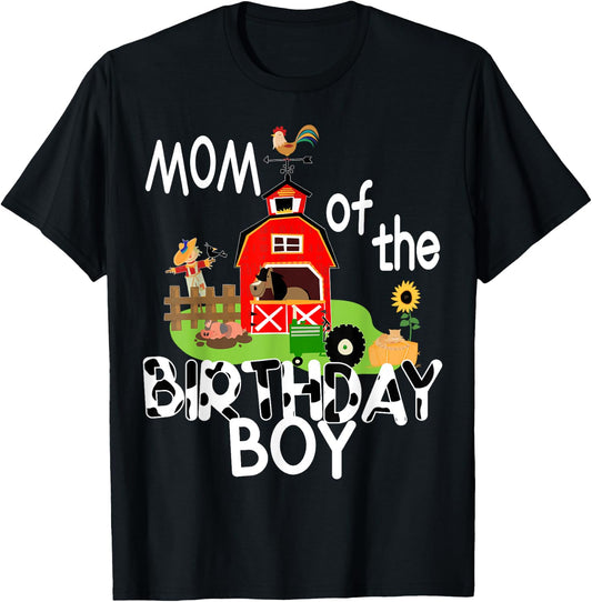 Mom of The Birthday Boy Barnyard Farm Animals Tractor Party T-Shirt - T-Shirt | Black