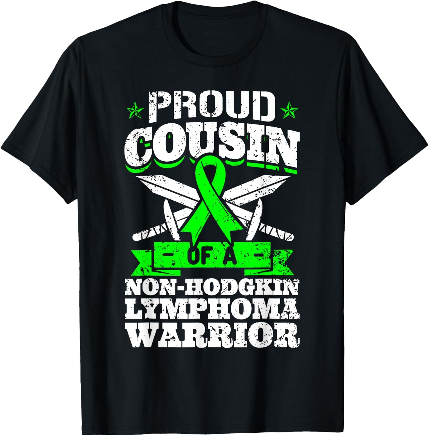 Proud Cousin Of A Non-Hodgkin Lymphoma Warrior Awareness T-Shirt - T-Shirt | Black