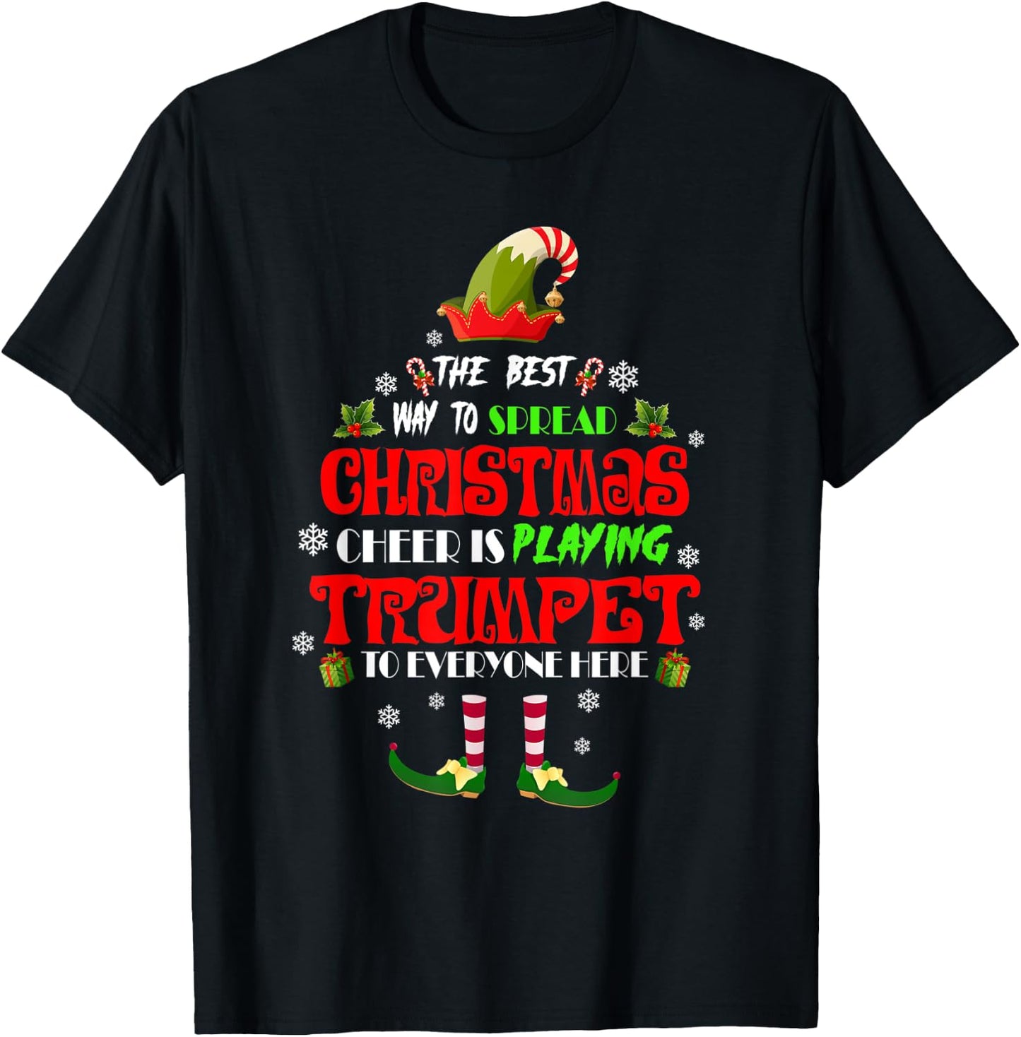Elf - Best Way To Spread Christmas Cheer Is Playing Trumpet T-Shirt - T-Shirt | Black
