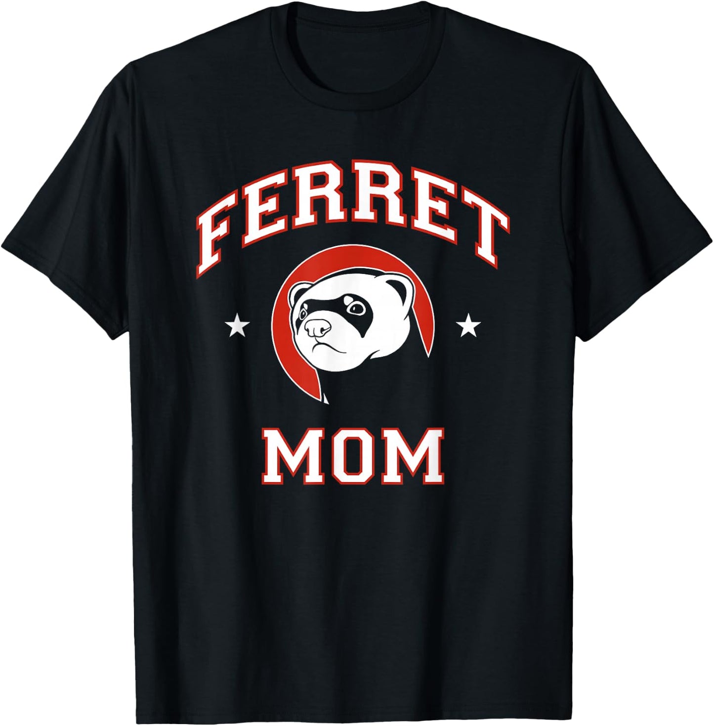 Ferret Mom T-Shirt - T-Shirt | Black