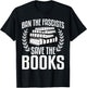 Ban The Fascists Save The Books Funny Book Lover Worm Nerd T-Shirt - T-Shirt | Black