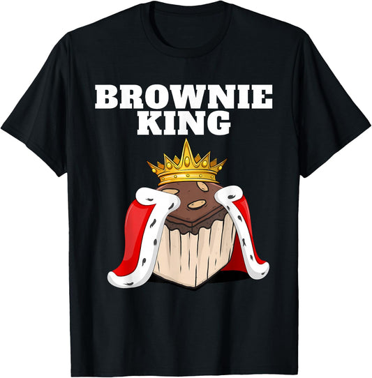 Brownie King | Brownies Lover Shirt | Cute Brownie T-Shirt - T-Shirt | Black