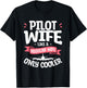 Pilot Wife Like A Regular Wife Only Cooler Aviator T-Shirt - T-Shirt | Black