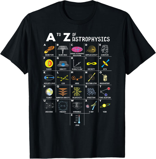 A to Z Funny Astronomy Lovers Astrophysics Astronomers T-Shirt - T-Shirt | Black