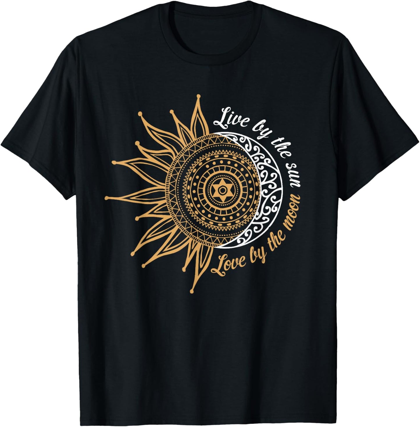 Live By The Sun Love By The Moon Hippie Life Gifts T-Shirt - T-Shirt | Black
