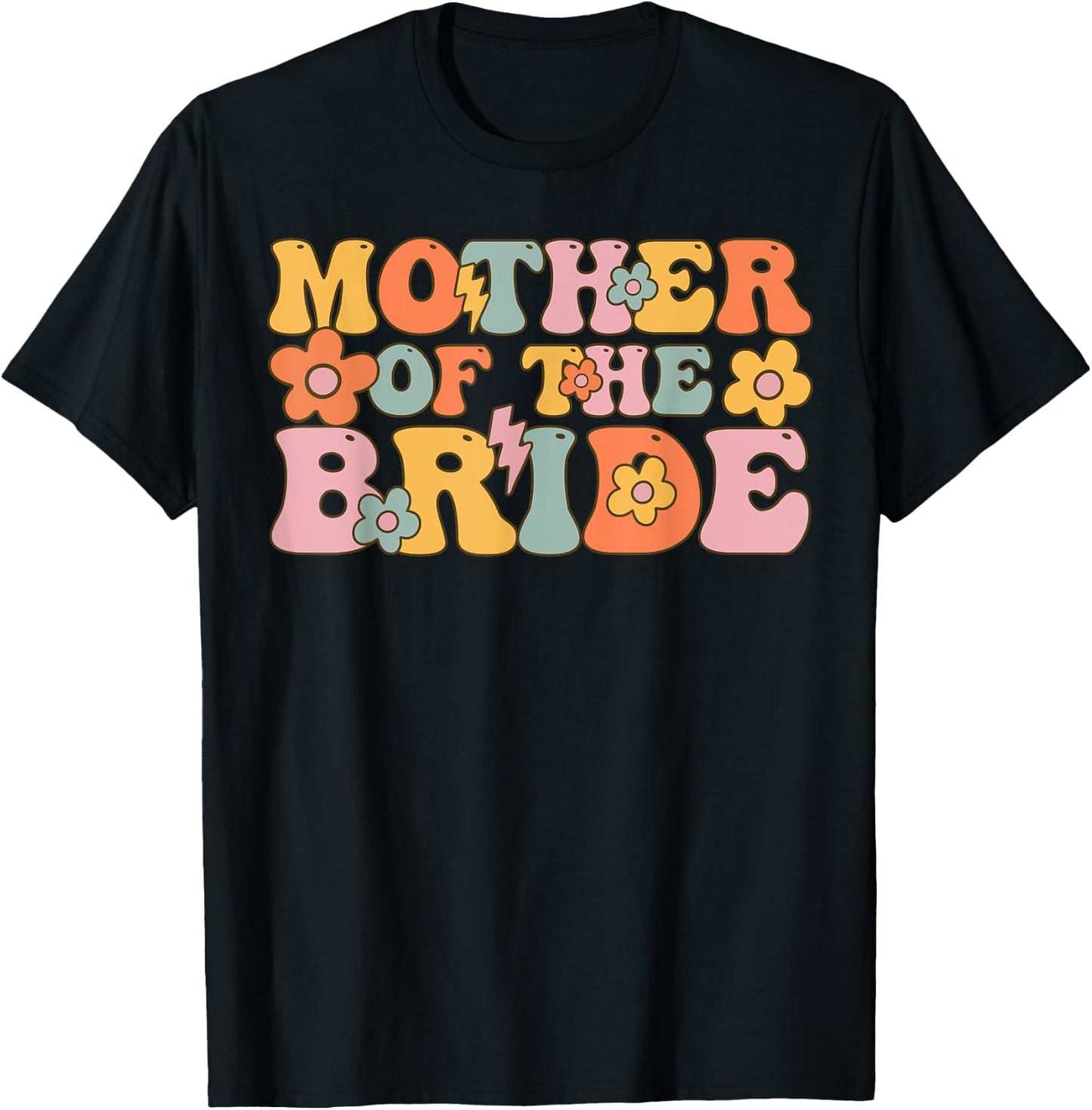 Mother Of The Bride Groovy Bridal Party Bachelorette T-Shirt - T-Shirt | Black