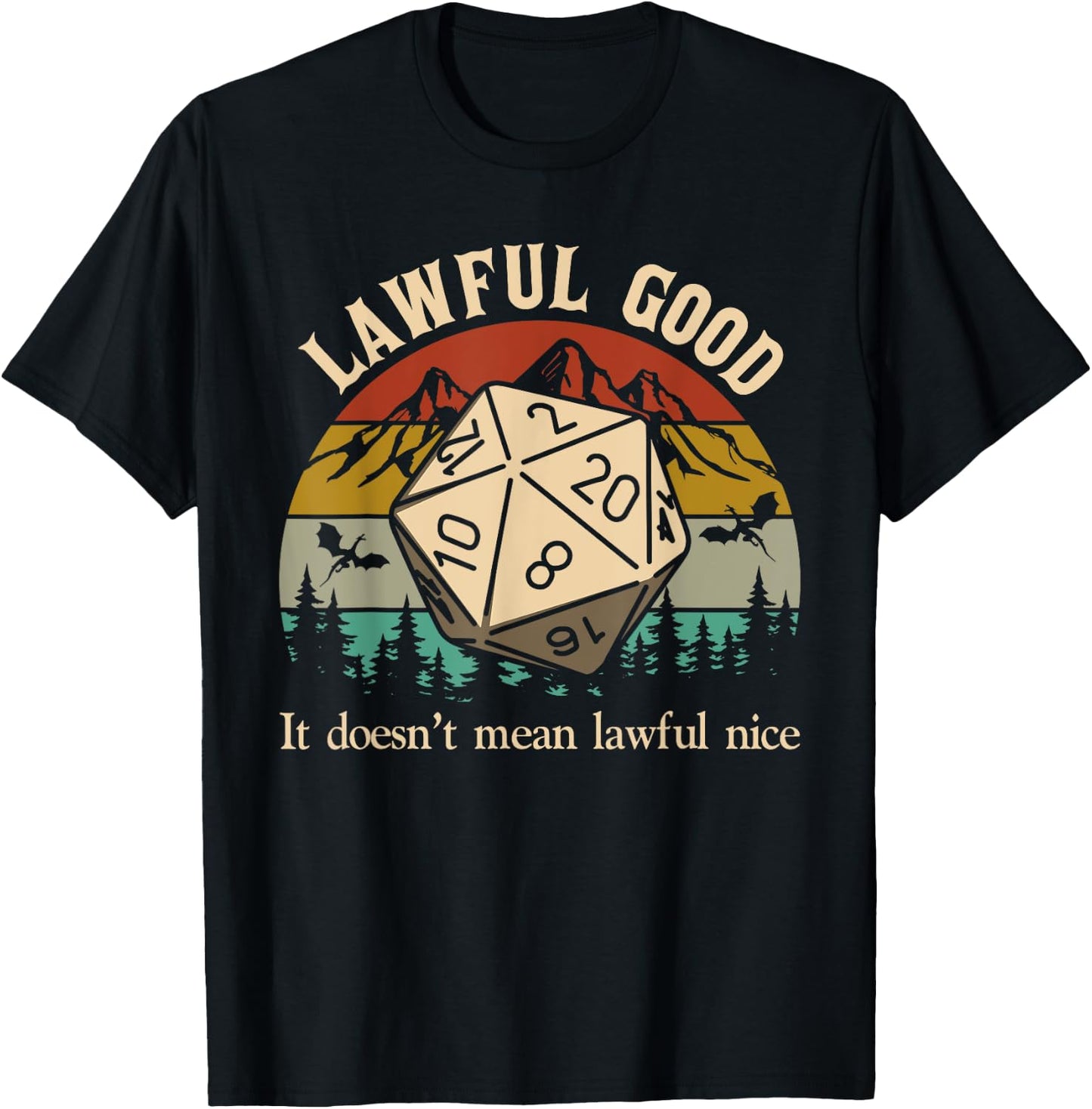 Lawful good it doesn't mean lawful nice retro vintage T-Shirt - T-Shirt | Black