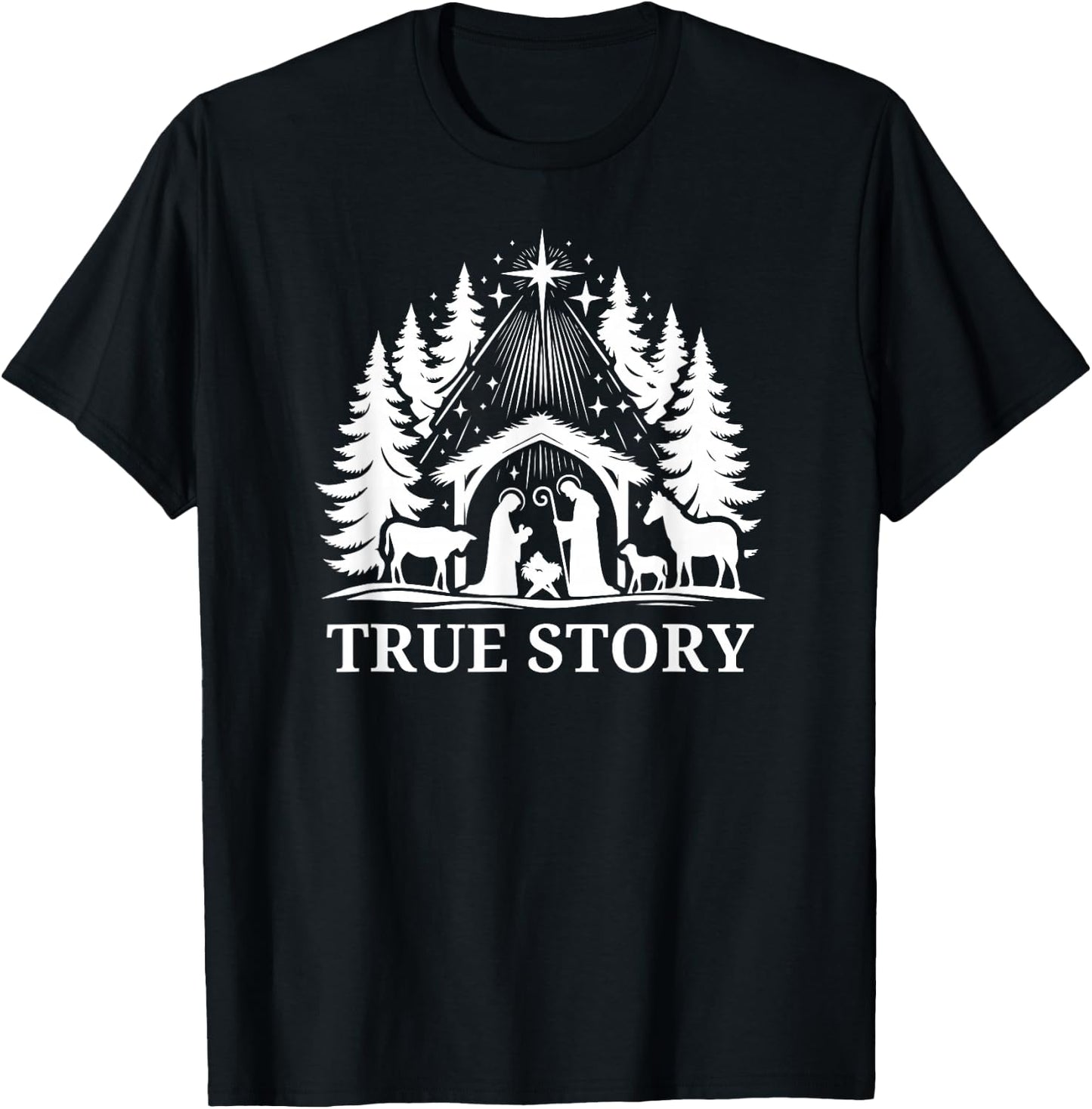 True Story Jesus Christian Christmas Men, Women, Girls, Boys T-Shirt - T-Shirt | Black
