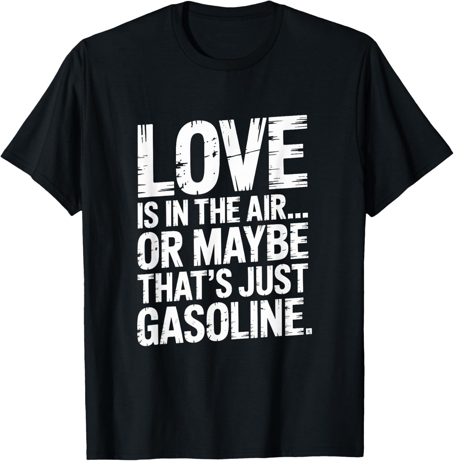 Love in The Air Or Its Gasoline Garage Dad Mechanic Car T-Shirt - T-Shirt | Black