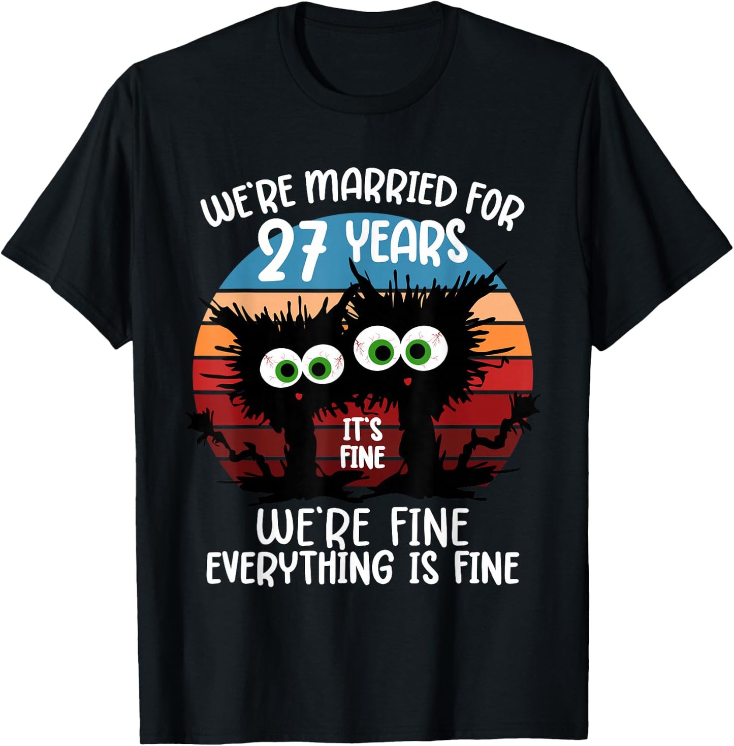 We're Married for 27 Years T-Shirt - T-Shirt | Black