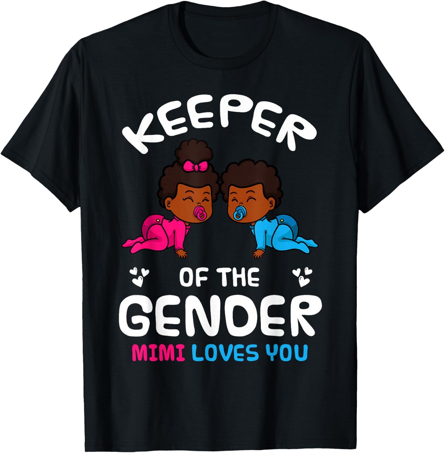 Keeper of the Gender Mimi Loves You African American Baby T-Shirt - T-Shirt | Black