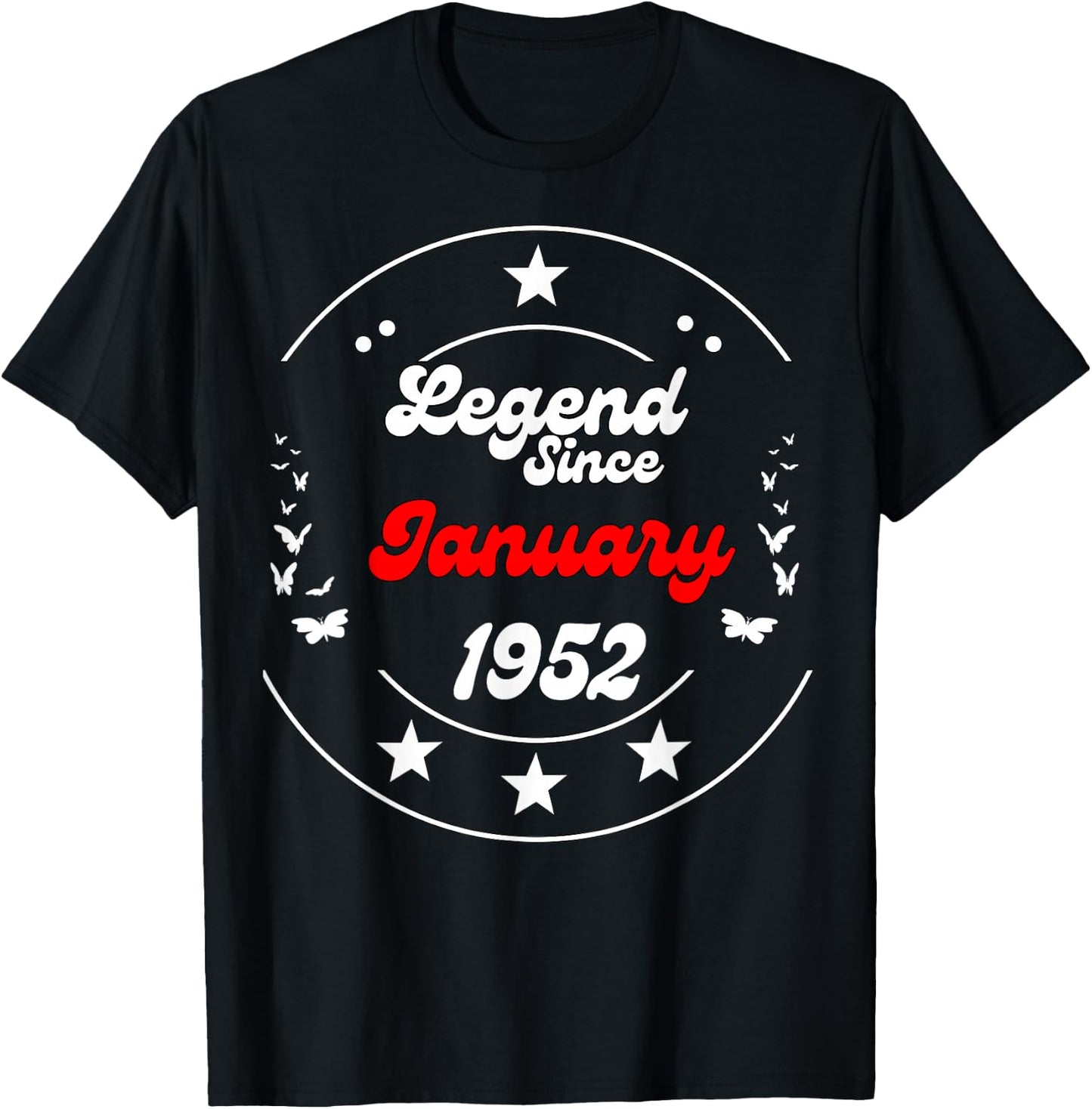 January 1952 Birthday Legend Man Boy Since January 1952 T-Shirt - T-Shirt | Black