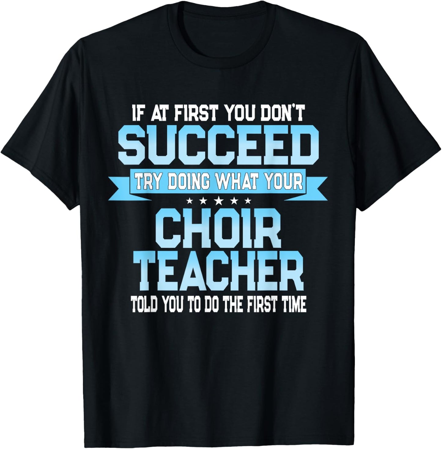 Fun School Choir Teacher Quote - Funny Choral Music Saying T-Shirt - T-Shirt | Black