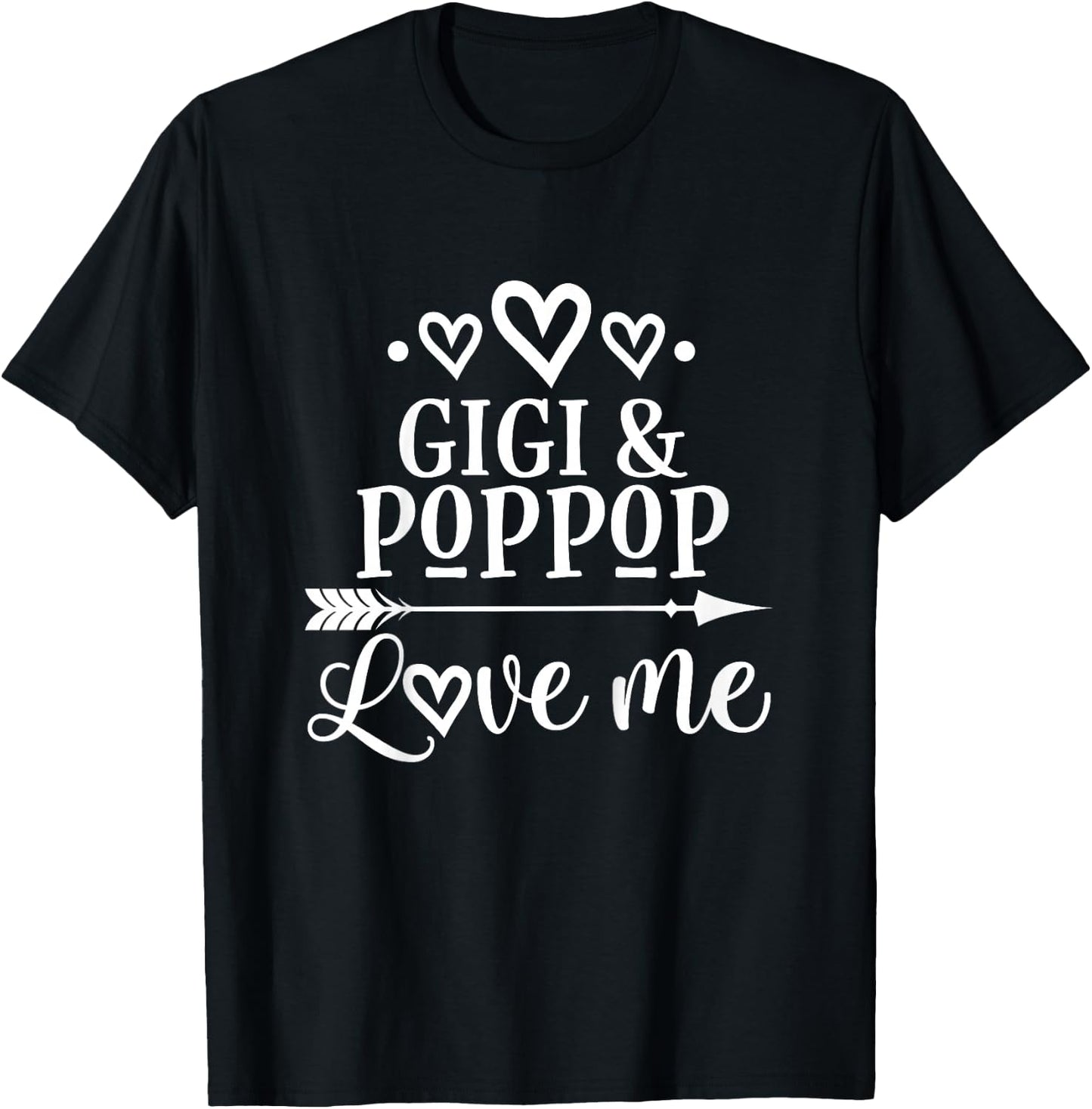 Gigi and PopPop Love Me T-Shirt - T-Shirt | Black