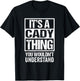 It's A Cady Thing You Wouldn't Understand First Name T-Shirt - T-Shirt | Black