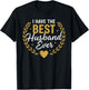 I Have The Best Husband Ever for Husbands T-Shirt - T-Shirt | Black