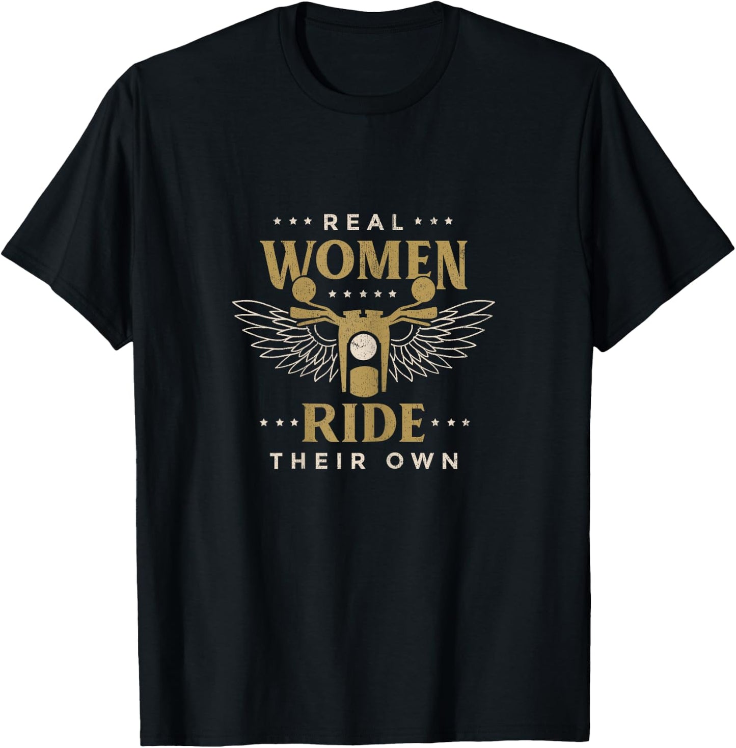 Real Women Ride Their Own For A Female Biker T-Shirt - T-Shirt | Black