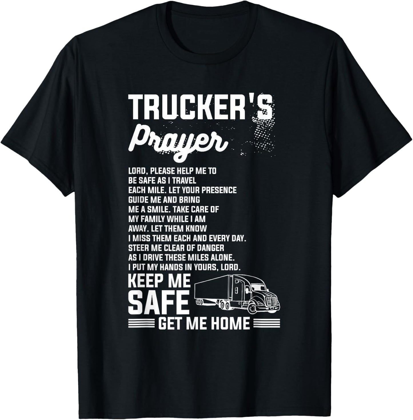 Trucker's Prayer Truck Driving For A Trucker T-Shirt - T-Shirt | Black
