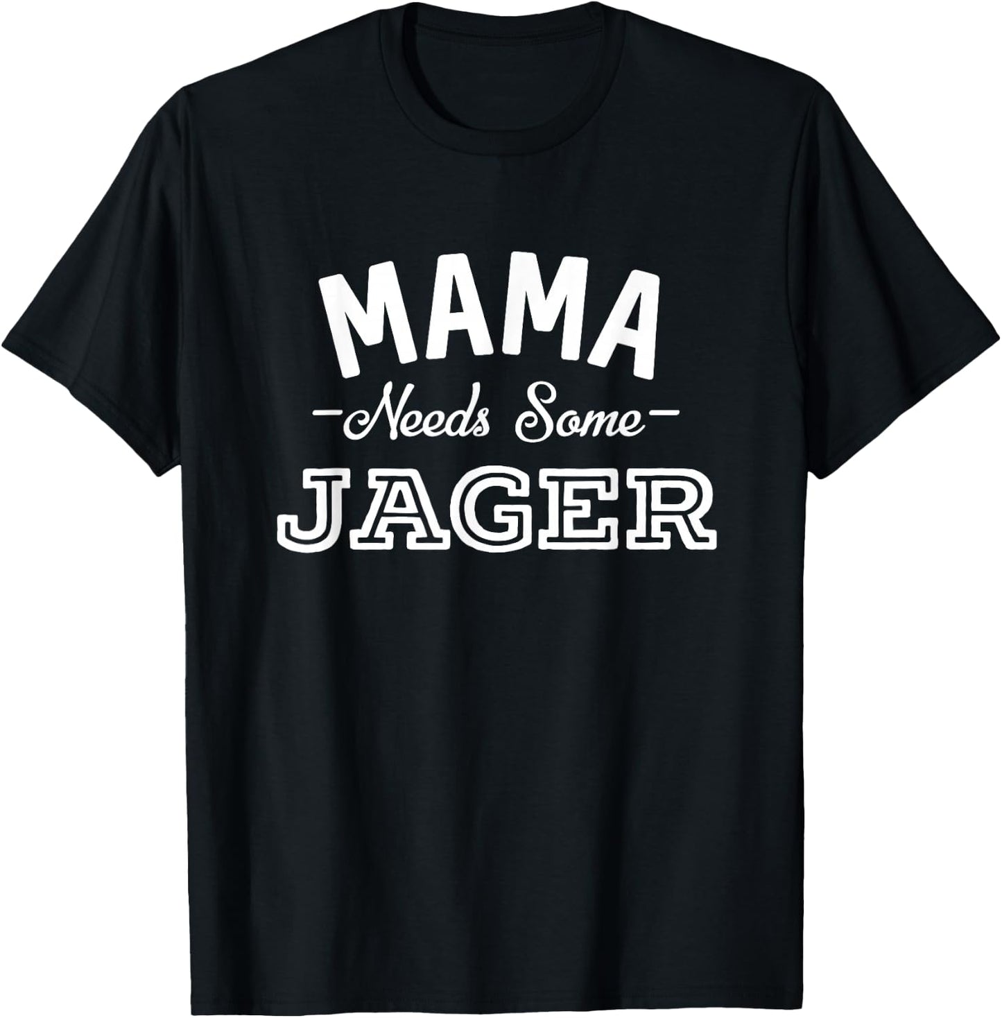 Hop Seltzer Swag 2 Mama Needs Some Jager Alcohol Funny Summer Party T-Shirt - T-Shirt | Black
