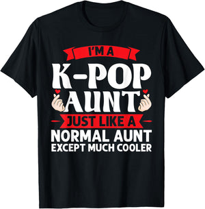 I'm a k-pop aunt just like k-pop merchandise T-Shirt - T-Shirt | Black