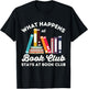 What Happens At Book Club Stays At Book Club Book Lover Nerd T-Shirt - T-Shirt | Black
