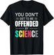 You don't get to be offended by science Thank Science Proton T-Shirt - T-Shirt | Black