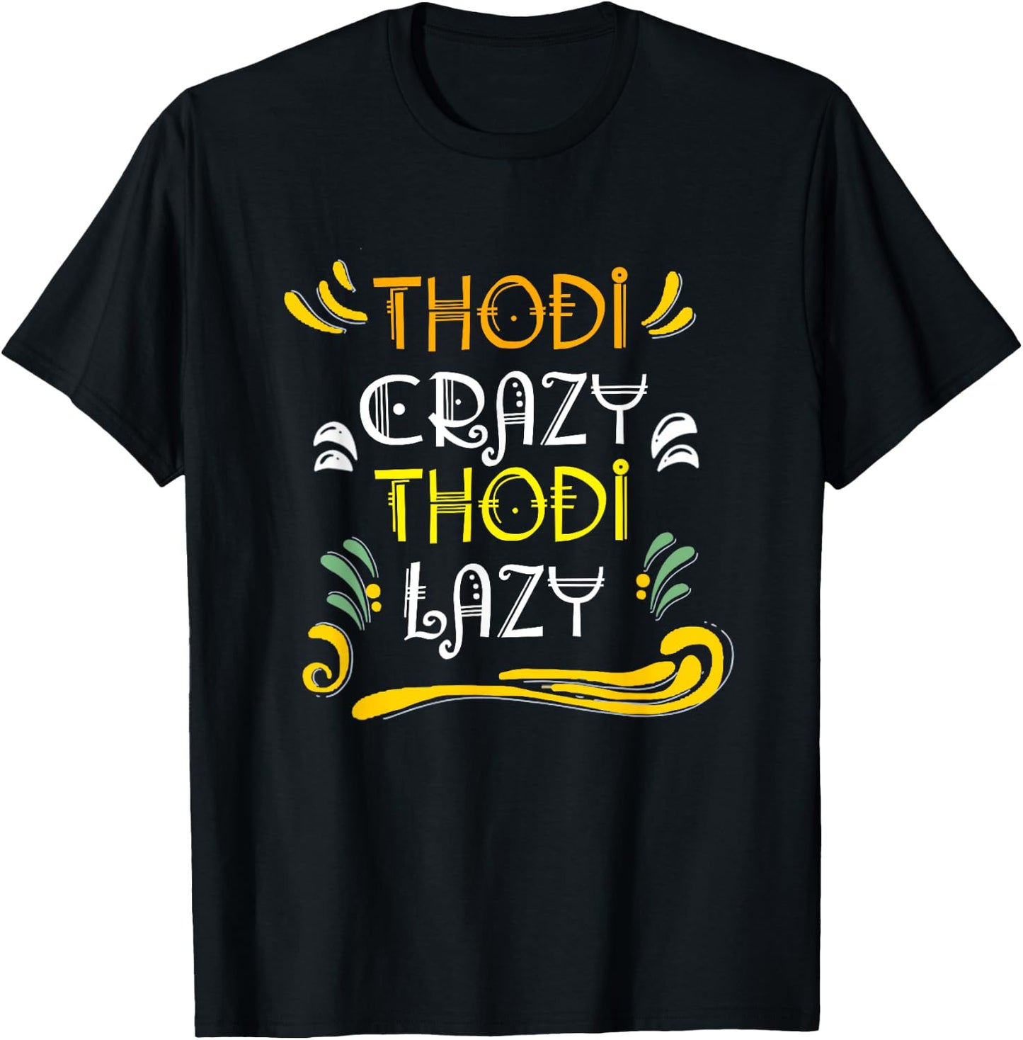 Hindi Funny Thodi Crazy Thodi Lazy in Indian Language T-Shirt - T-Shirt | Black