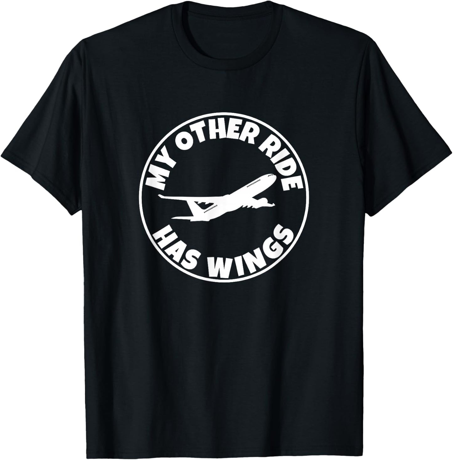 My Other Ride Has Wings, Commercial Airplane Pilot T-Shirt - T-Shirt | Black