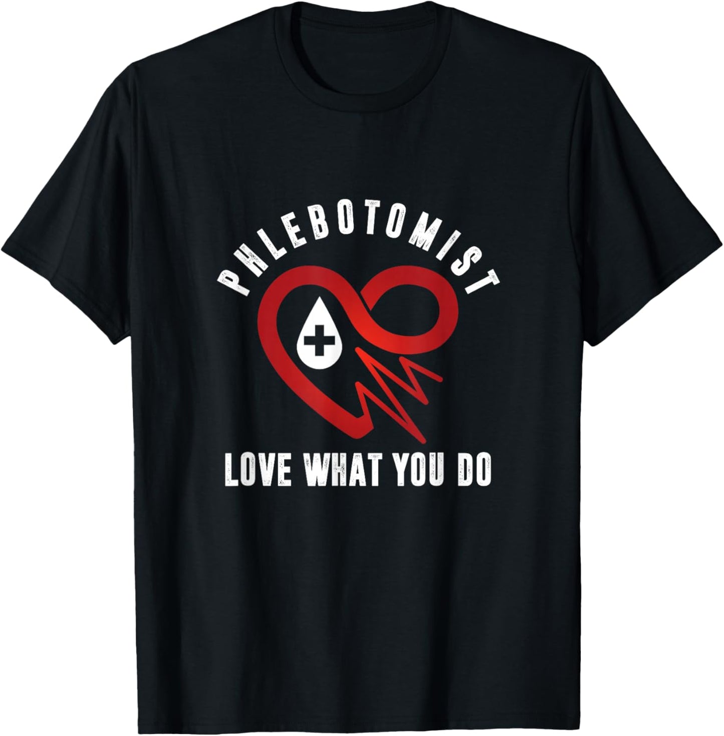 Phlebotomist Love Heart Pulse Profession Doctor Nurse Gift T-Shirt - T-Shirt | Black