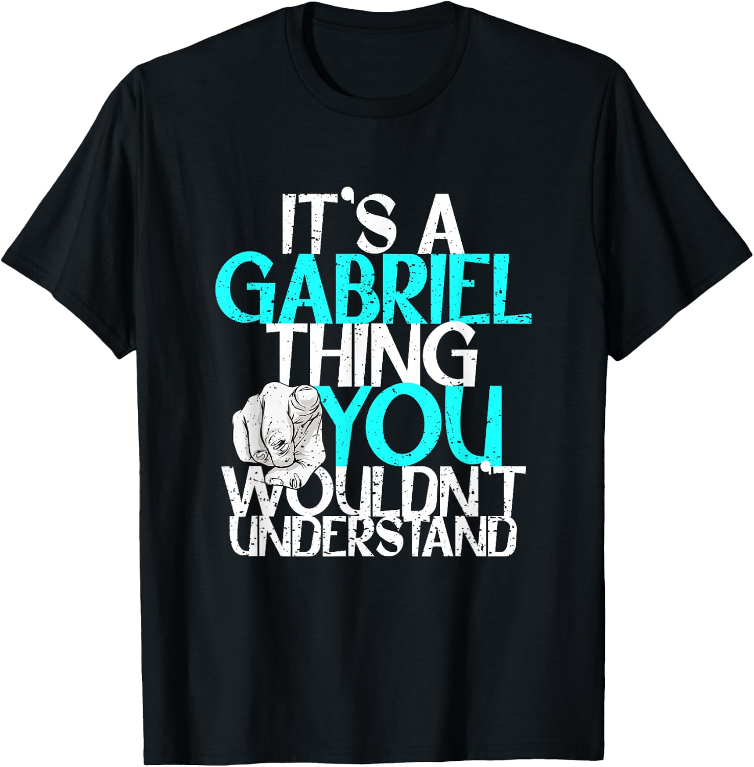 It's A Gabriel Thing You Wouldn't Understand T-Shirt - T-Shirt | Black