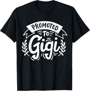 Best Gigi Co. Gigi Grandma Grandmother Promoted to Gigi T-Shirt - T-Shirt | Black
