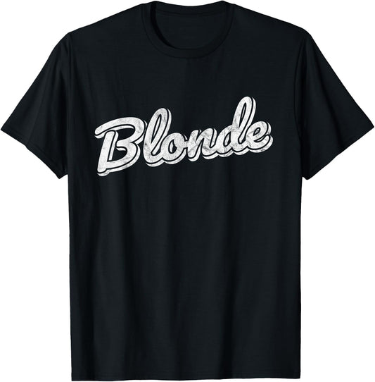 Blonde Hair Color Shirt Blond Hairstyle Vintage T-Shirt - T-Shirt | Black