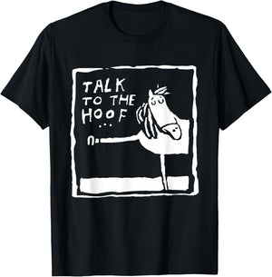 Funny Funny Talk to The Hoof Horseback Riding T-Shirt - T-Shirt | Black