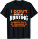 I Don't Suck At Hunting - Funny Hunter Humor T-Shirt - T-Shirt | Black