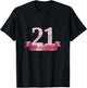 Birthday Queen I Number 21 Pink Banner I Party Outfit T-Shirt - T-Shirt | Black