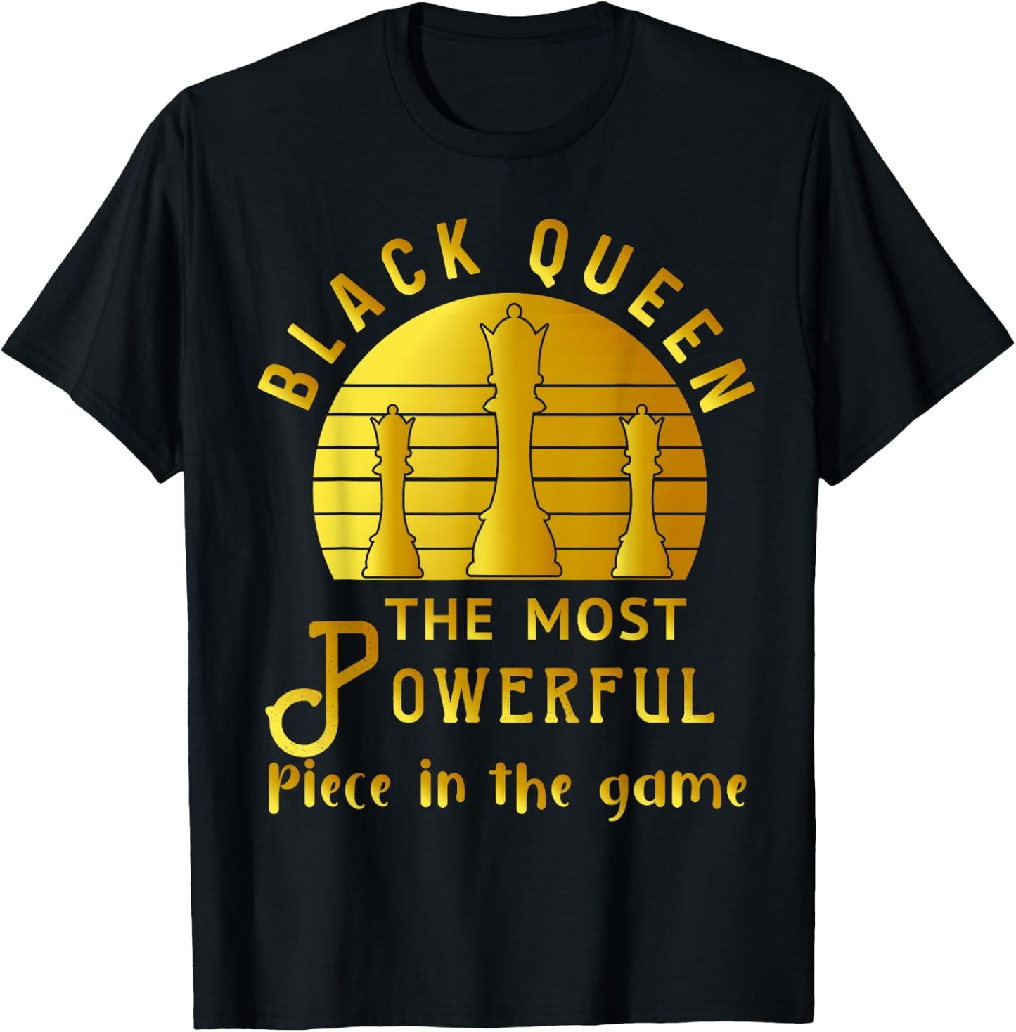 Black Queen The Most Powerful Piece in Game Women Melanin T-Shirt - T-Shirt | Black