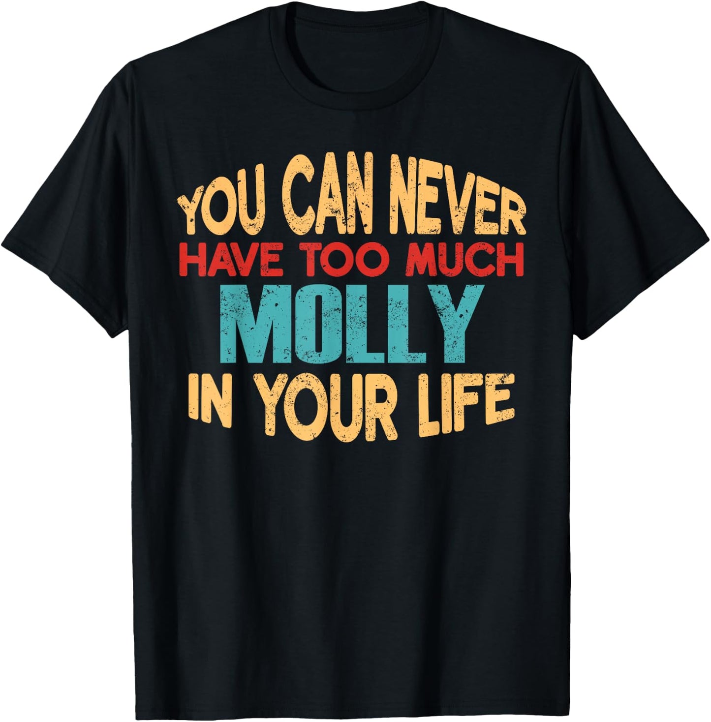 Funny Molly Personalised First Name Joke Item T-Shirt - T-Shirt | Black
