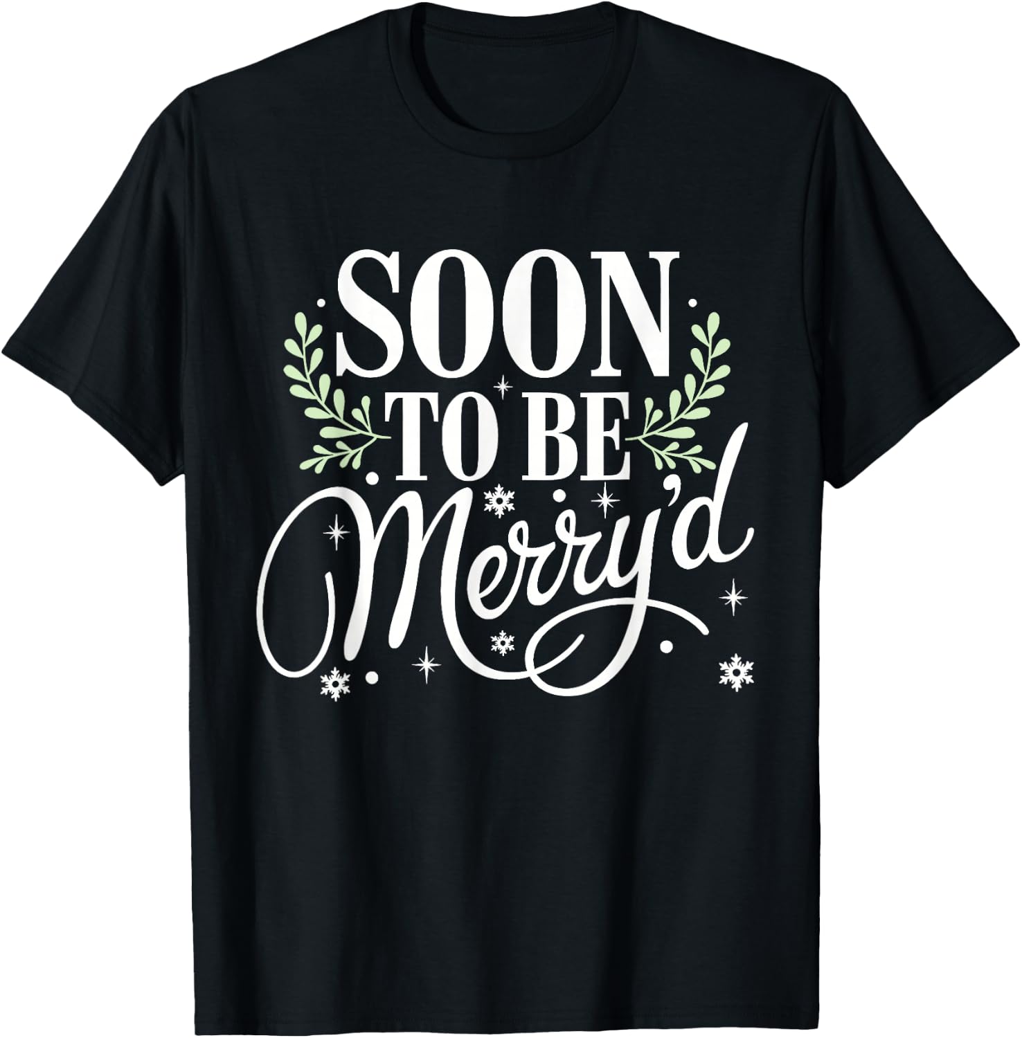 Soon to Be Merry'd Bride Engaged Matching Couples Christmas T-Shirt - T-Shirt | Black