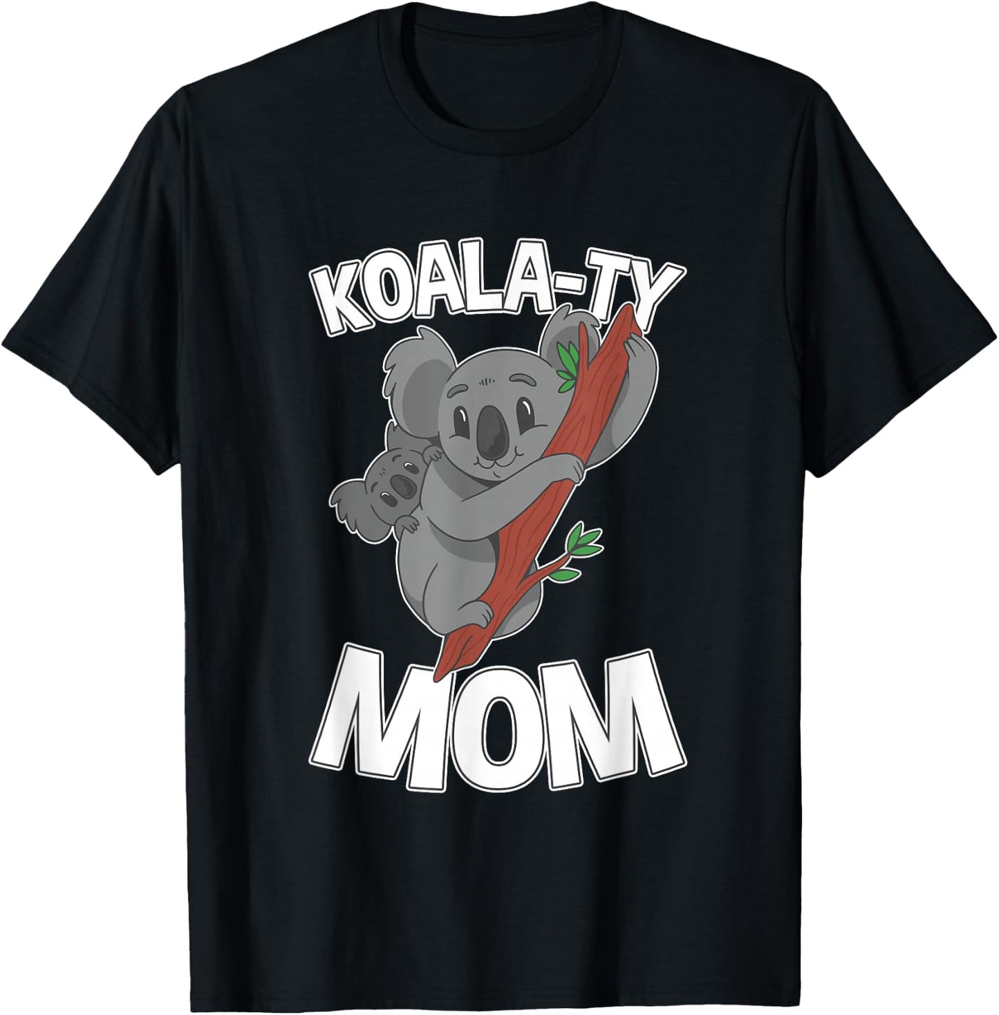 Koala-ty Mom Koala Mother and Baby Mother's Day T-Shirt - T-Shirt | Black