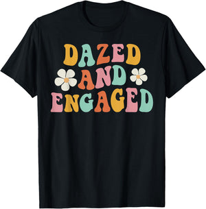 Dazed And Engaged Flowers Groovy Bachelorette Party T-Shirt - T-Shirt | Black