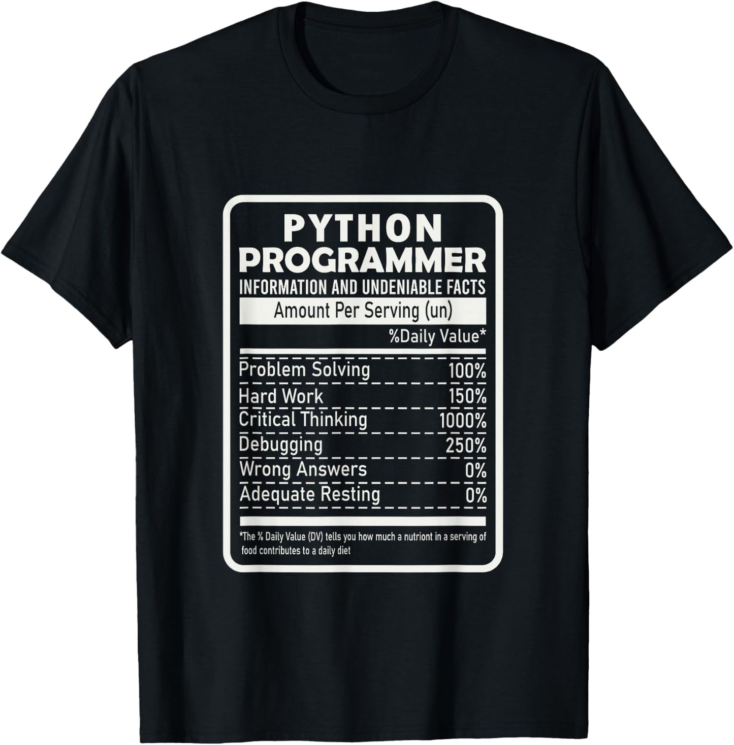 Funny Python Programmer Nutritional Facts Python Programming T-Shirt - T-Shirt | Black