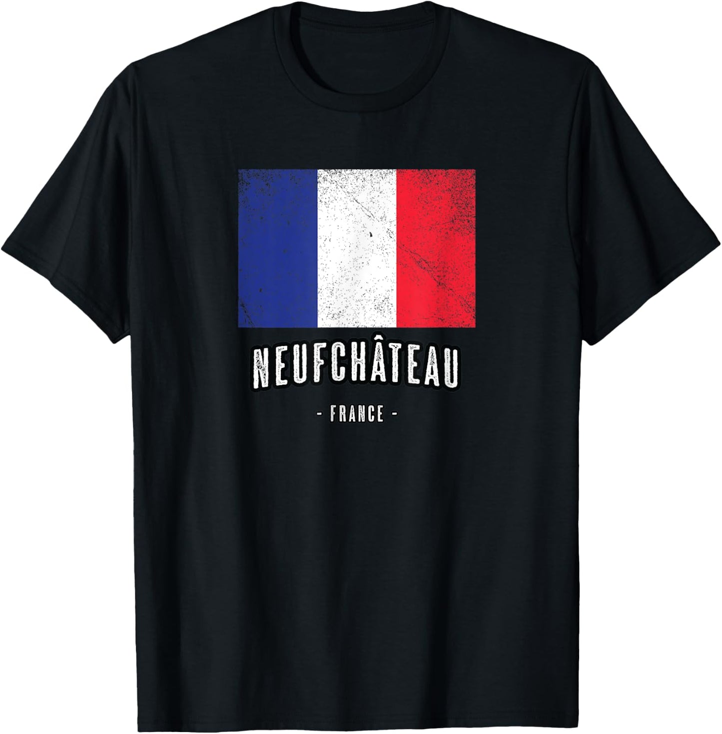 City of Neufchâteau France | FR Flag Top, Drapeau Français T-Shirt - T-Shirt | Black