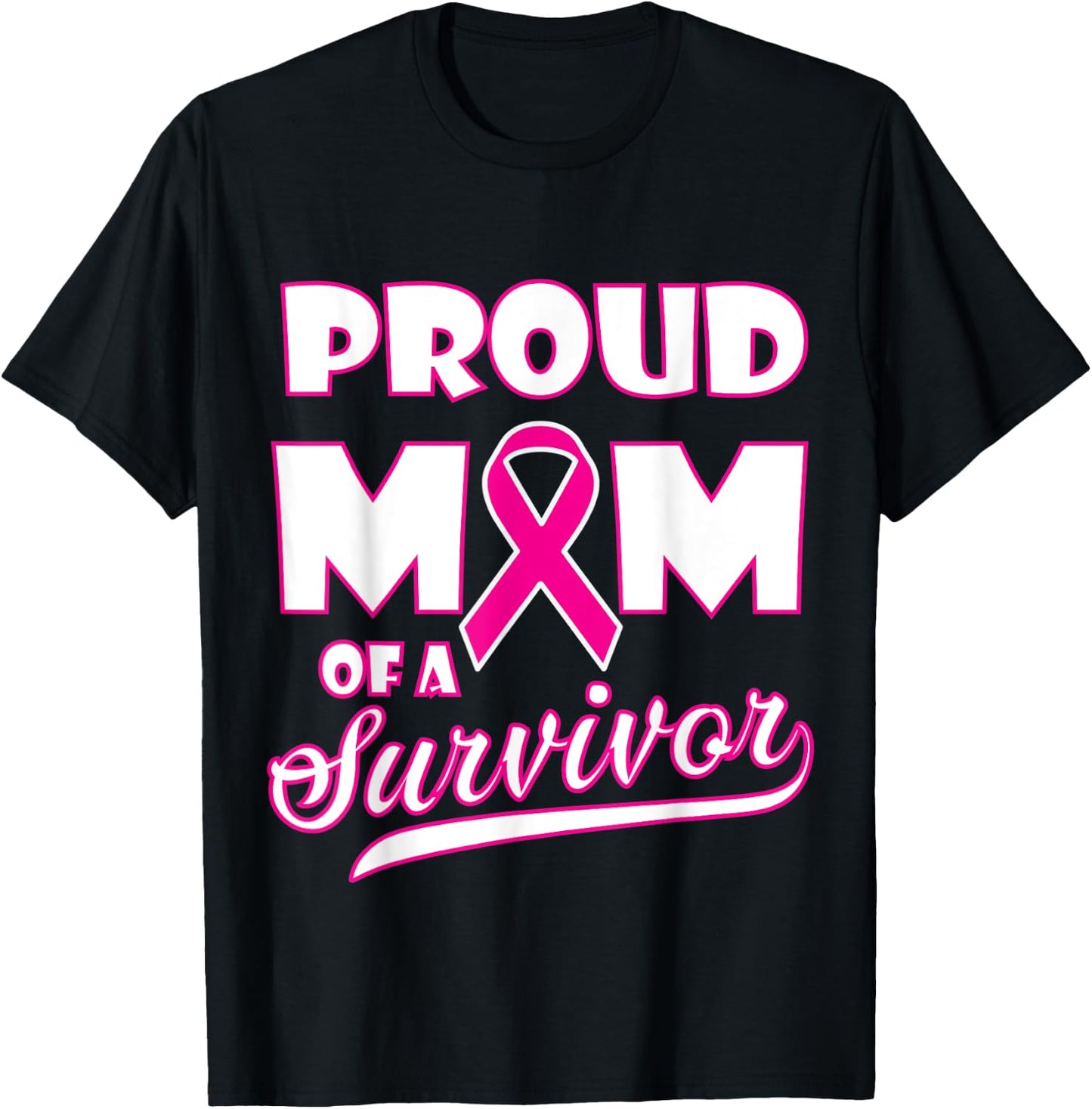 Breast cancer awareness proud mom of a survivor T-Shirt - T-Shirt | Black