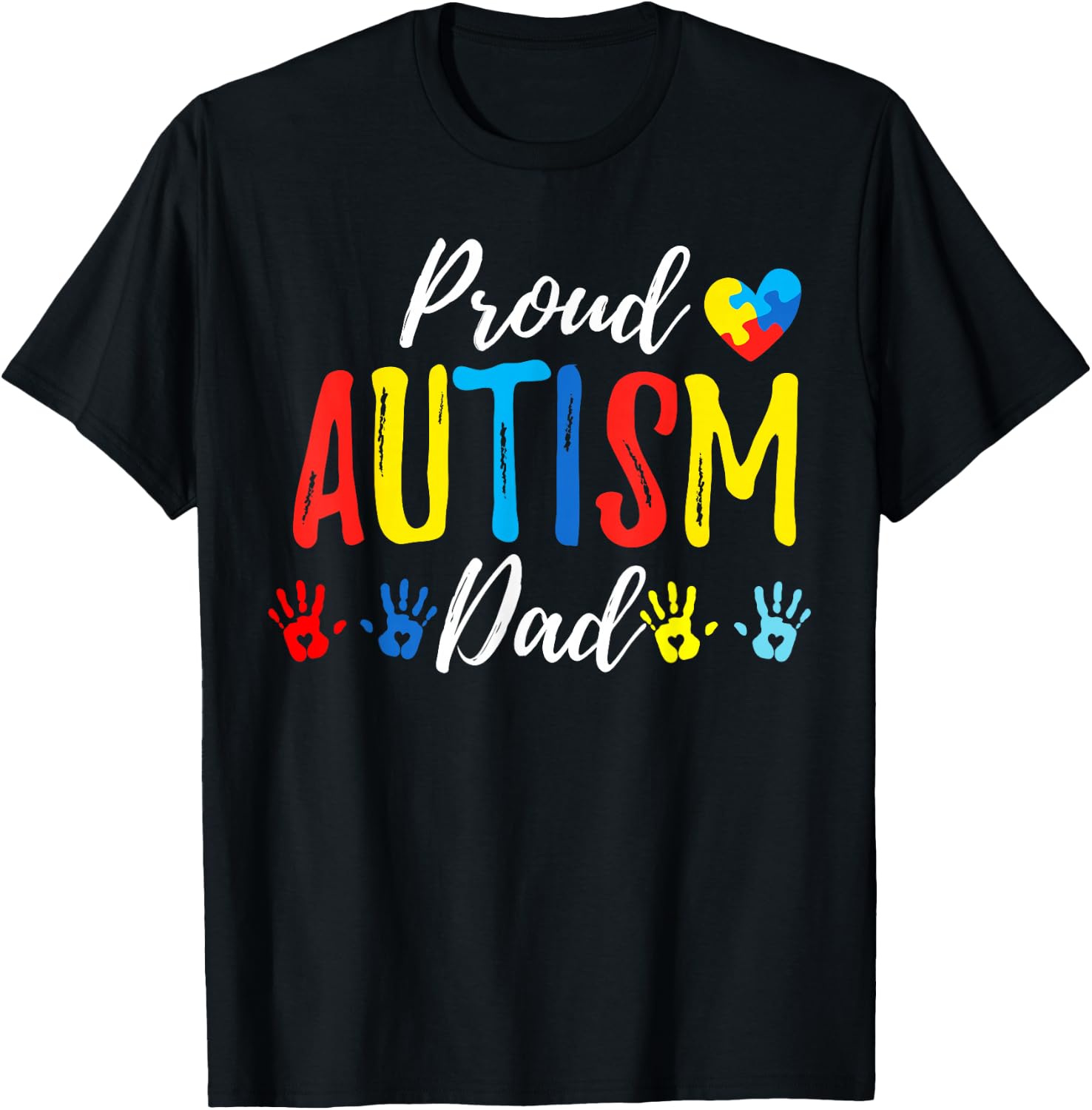 Proud Dad Autism Awareness Family Matching Shirt T-Shirt - T-Shirt | Black