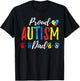 Proud Dad Autism Awareness Family Matching Shirt T-Shirt - T-Shirt | Black