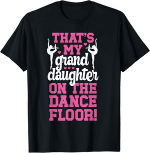That's My Granddaughter Dance Mimi Of A Dancer Mimi Grandma T-Shirt - T-Shirt | Black
