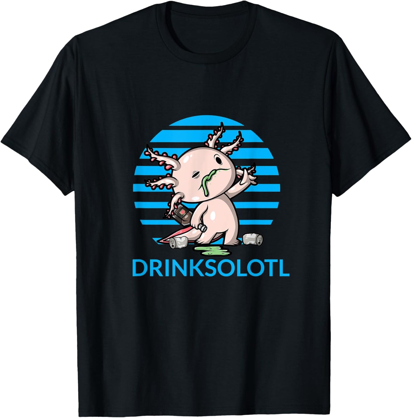 Drinksolotl Cute Axolotl Drunk Funny Drinking Alcohol Adult T-Shirt - T-Shirt | Black