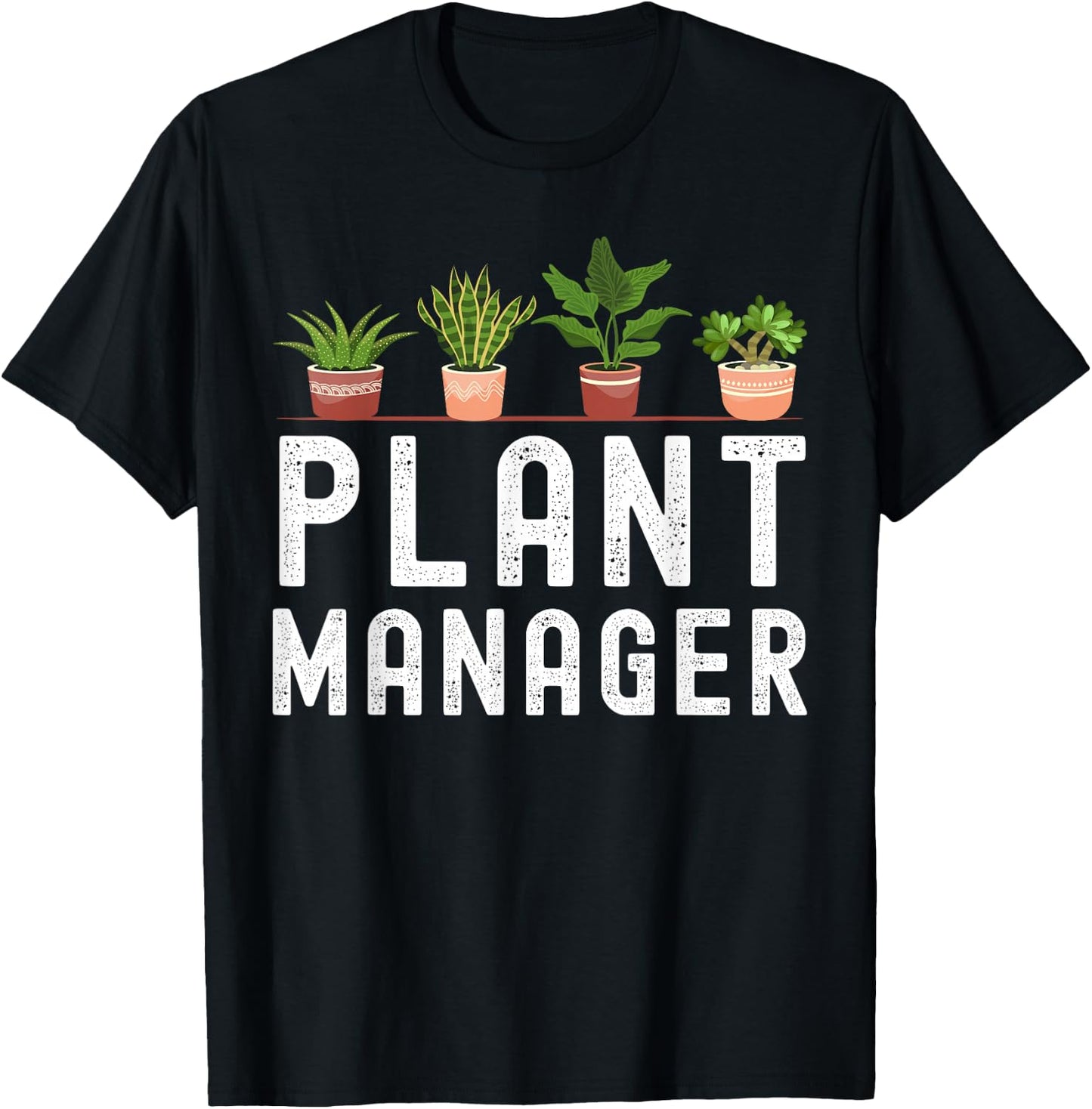 Gardening Plant Pots Plant Manager for Gardeners T-Shirt - T-Shirt | Black