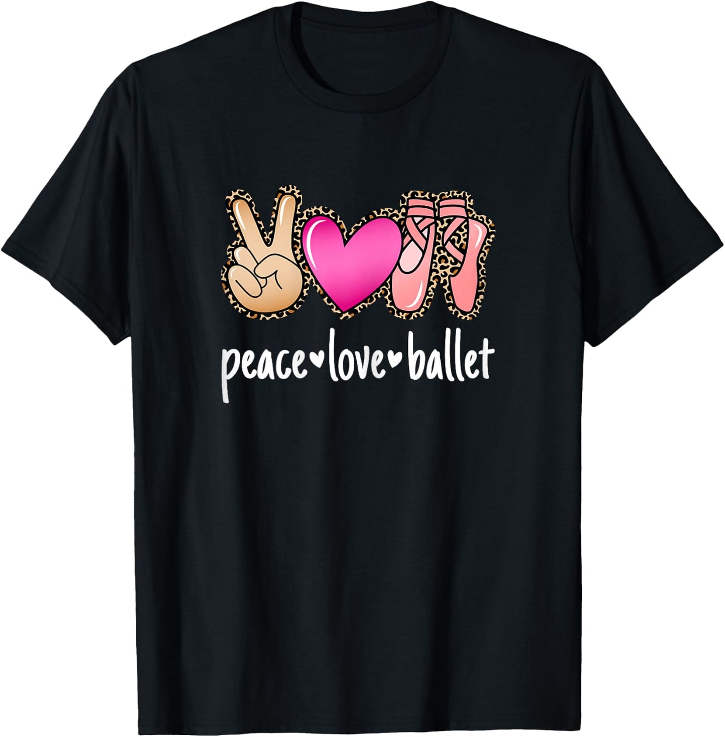 Peace Love Ballet Ballerina Women Girls T-Shirt - T-Shirt | Black